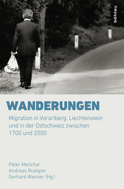 Wanderungen von Bundschuh,  Werner, Cicek,  Hüseyin I., D'Ela,  Martina Sochin, Dragisic,  Petar, Gächter,  August, Hagen,  Nikolaus, Hasovic,  Elmar, Heinzle,  Oliver, Melichar,  Peter, Petras,  Dieter, Reich,  Hans Jakob, Rudigier,  Andreas, Schwalbach,  Nicole, Weigl,  Andreas, Zweig-Strauss,  Hanna