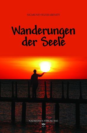 Wanderungen der Seele von Feuerabendt,  Sigmund, Strohmer,  Erwin