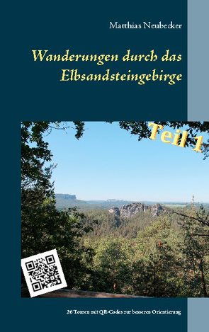 Wanderungen durch das Elbsandsteingebirge von Neubecker,  Matthias