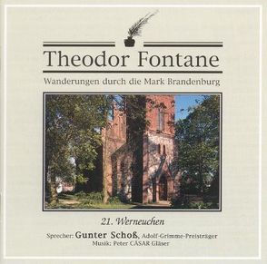 Wanderungen durch die Mark Brandenburg von Fontane,  Theodor, Gläser,  Peter Cäsar, Schoss,  Gunter, Unterlauf,  Ulrich, Wilke,  Udo M, Zschiedrich,  Alexander, Zschiedrich,  Gerda