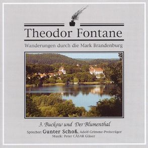 Wanderungen durch die Mark Brandenburg von Fontane,  Theodor, Gläser,  Peter Cäsar, Schoss,  Gunter, Unterlauf,  Ulrich, Wilke,  Udo M, Zschiedrich,  Alexander, Zschiedrich,  Gerda