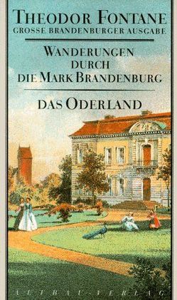 Wanderungen durch die Mark Brandenburg, Band 2 von Erler,  Gotthard, Fontane,  Theodor, Mingau,  Rudolf