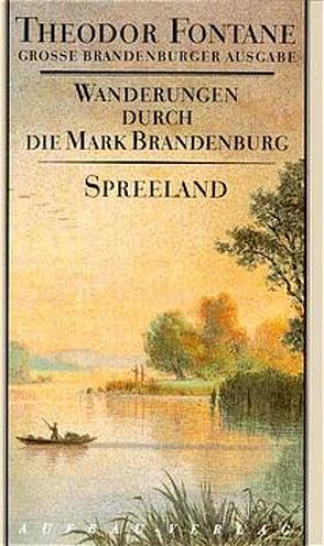 Wanderungen durch die Mark Brandenburg, Band 4 von Erler,  Gotthard, Fontane,  Theodor, Mingau,  Rudolf