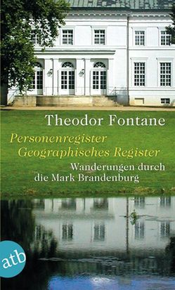 Wanderungen durch die Mark Brandenburg, Band 5 von Fontane,  Theodor, Reuter,  Rita