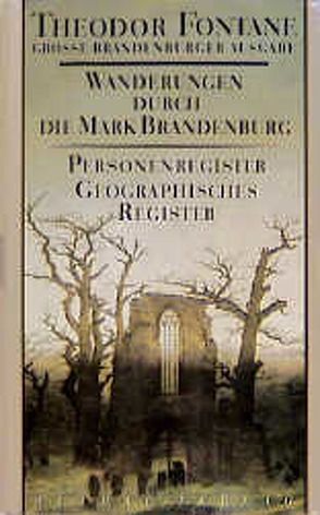 Wanderungen durch die Mark Brandenburg, Band 8 von Fontane,  Theodor, Frank,  Alfred, Reuter,  Rita