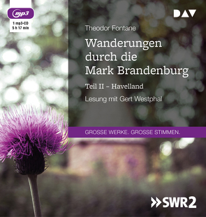 Wanderungen durch die Mark Brandenburg – Teil II: Havelland von Fontane,  Theodor, Westphal,  Gert