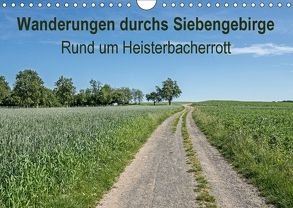 Wanderungen durchs Siebengebirge – Rund um Heisterbacherrott (Wandkalender 2018 DIN A4 quer) von Leonhardy,  Thomas