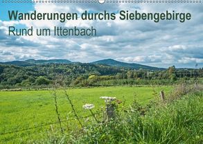 Wanderungen durchs Siebengebirge – Rund um Ittenbach (Wandkalender 2018 DIN A2 quer) von Leonhardy,  Thomas