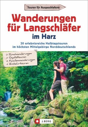 Wanderungen für Langschläfer im Harz von Goedeke,  Richard