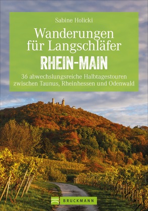 Wanderungen für Langschläfer Rhein-Main von Holicki,  Sabine Dr.