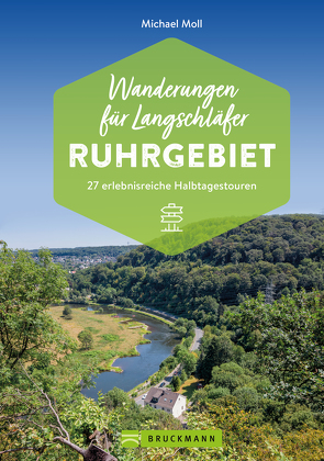 Wanderungen für Langschläfer Ruhrgebiet von Moll,  Michael