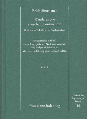 Wanderung zwischen Kontinenten. Band 2 von Beland,  Hermann, Hermanns,  Ludger M., Simenauer,  Erich