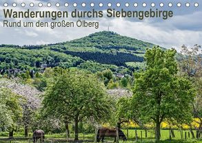 Wanderwege durchs Siebengebirge – Rund um den großen Ölberg (Tischkalender 2019 DIN A5 quer) von Leonhardy,  Thomas