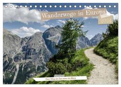 Wanderwege in Europa (Tischkalender 2024 DIN A5 quer), CALVENDO Monatskalender von Brehm,  Frank