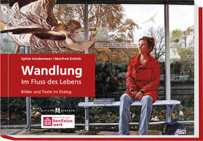 Wandlung von Entrich OP,  Manfred, Vandermeer,  Sylvia