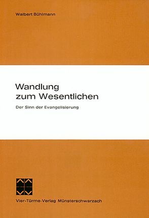 Wandlung zum Wesentlichen von Bühlmann,  Walbert