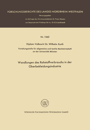 Wandlungen des Rohstoffverbrauchs in der Oberbekleidungsindustrie von Kurth,  Wilhelm