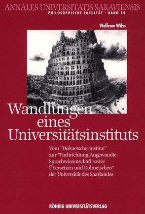 Wandlungen eines Universitätsinstituts von Wilss,  Wolfram