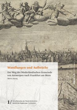 Wandlungen und Aufbrüche von Archiv der Niederländischen Gemeinde A. C., Jhering,  Martin