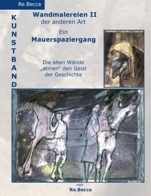 Wandmalereien II von Re.Becca