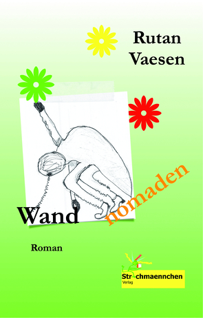 Wandnomaden von Vaesen,  Rutan