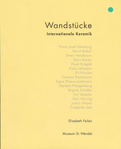 Wandstücke internationale Keramik von Feilen,  Elisabeth