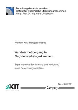 Wandwärmeübergang in Flugtriebwerkslagerkammern von Kurz-Hardjosoekatmo,  Wolfram