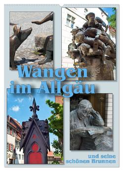 Wangen im Allgäu und seine schönen Brunnen (Wandkalender 2024 DIN A2 hoch), CALVENDO Monatskalender von J. Richtsteig,  Walter