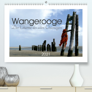 Wangerooge. Der Charme des Ostanlegers (Premium, hochwertiger DIN A2 Wandkalender 2021, Kunstdruck in Hochglanz) von M. Laube,  Lucy