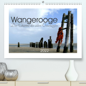 Wangerooge. Der Charme des Ostanlegers (Premium, hochwertiger DIN A2 Wandkalender 2022, Kunstdruck in Hochglanz) von M. Laube,  Lucy