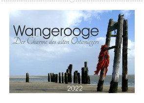 Wangerooge. Der Charme des Ostanlegers (Wandkalender 2022 DIN A2 quer) von M. Laube,  Lucy