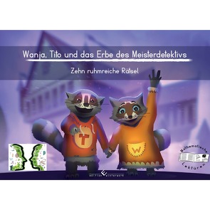 Wanja, Tito und das Erbe des Meisterdetektivs von Thiele,  Jana