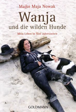 Wanja und die wilden Hunde von Nowak,  Maike Maja