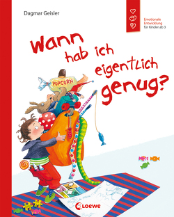 Wann hab ich eigentlich genug? von Geisler,  Dagmar