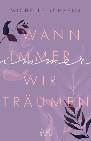 Wann immer wir träumen (Immer-Trilogie, Band 2) von Schrenk,  Michelle