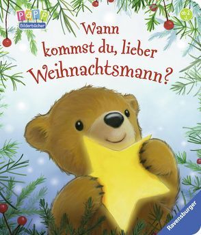 Wann kommst du, lieber Weihnachtsmann? von Edgson,  Alison, Metzger,  Steve, Nahrgang,  Frauke