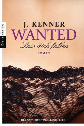 Wanted (3): Lass dich fallen von Burkhardt,  Christiane, Kenner,  J.