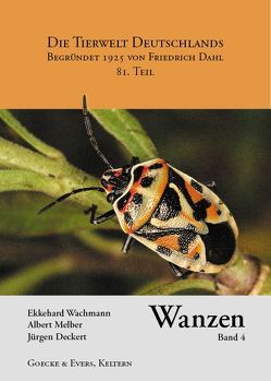 Wanzen, Band 4. Pentatomomorpha II. von Deckert,  Jürgen, Melber,  Albert, Wachmann,  Ekkehard