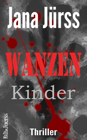 Wanzenkinder von Jürß,  Jana