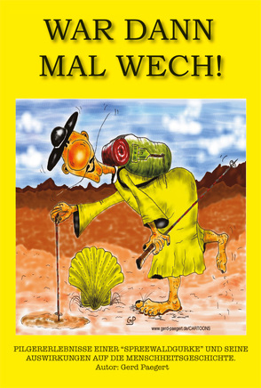War dann mal wech von Paegert,  Gerd