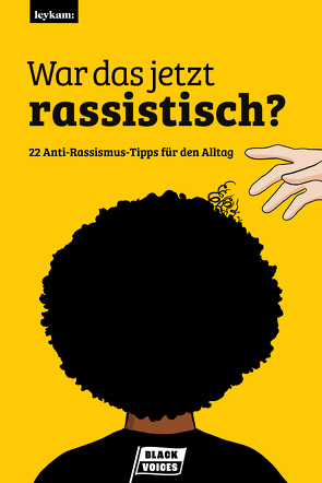 War das jetzt rassistisch? von Black Voices