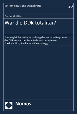 War die DDR totalitär? von Gräßler,  Florian