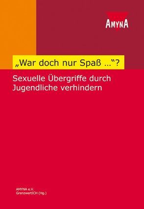 „War doch nur Spaß…“? von Schmidt,  Elke, Unterstaller,  Adelheid