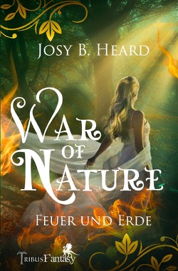 War of Nature von Heard,  Josy B., Verlag,  Tribus