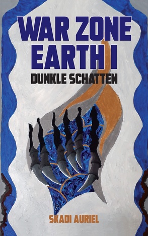 War Zone Earth I: Dunkle Schatten von Auriel,  Skadi