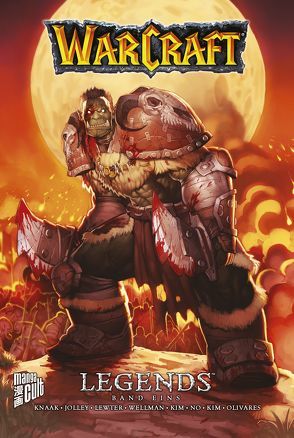 WarCraft: Legends 1 von Jolley,  Dan, Kim,  Jae-Hwan, Knaak,  Richard A, Lewter,  Troy, No,  Mi-Young, Olivares,  Carlos, Schmitz,  Marc, Wellman,  Mike