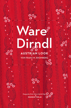 Ware Dirndl von Zink,  Margarete, Zudrell,  Petra