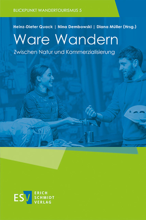 Ware Wandern von Brittner-Widmann,  Anja, Dembowski,  Nina, Eilzer,  Christian, Flach,  Anne, Guthmann,  Martina, Harms,  Tim, Koppenhagen,  Thorsten, Lagatz,  Uwe, Mayer-Bonde,  Conny, Müller,  Diana, Quack,  Heinz-Dieter, Sänger,  Michael, Scherle,  Nicolai, Schreib,  Patrick