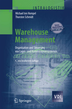 Warehouse Management von Hompel,  Michael, Schmidt,  Thorsten