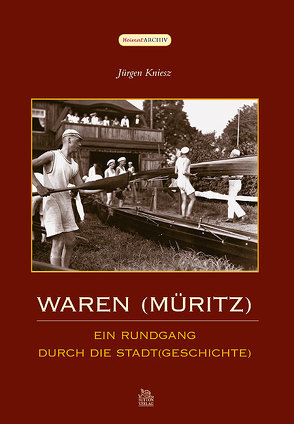 Waren (Müritz) von Kniesz,  Jürgen